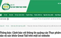 Thực phẩm bảo vệ sức khỏe Great Tall quảng cáo lừa dối người tiêu dùng trên một số website