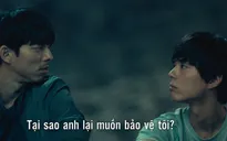 Siêu phẩm của Gong Yoo và Park Bo Gum tung trailer xác nhận ngày công chiếu tại Việt Nam
