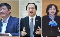 Quốc hội sẽ phê chuẩn việc bổ nhiệm 3 thành viên Chính phủ và Thẩm phán TANDTC