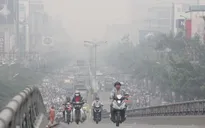 Hà Nội và TP.HCM gia tăng ô nhiễm không khí