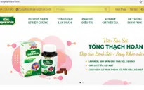 Viên tán sỏi Tống Thạch Hoàn quảng cáo gây hiểu lầm trên một số website