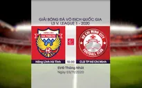 VIDEO Highlights: Hồng Lĩnh Hà Tĩnh 2-3 CLB TP Hồ Chí Minh (Vòng 6 giai đoạn 2 LS V.League 1-2020)