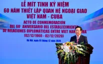 Việt Nam - Cuba: Mối quan hệ rất hiếm có trong lịch sử quan hệ quốc tế
