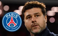 HLV Pochettino đạt thỏa thuận dẫn dắt PSG