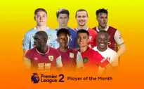Tiền đạo Arsenal được đề cử "Cầu thủ xuất sắc nhất tháng" ở... Premier League 2