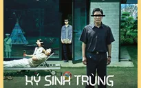 “Kỳ tích châu Á” Parasite: Tấn bi hài châm biếm thời đại đưa lịch sử điện ảnh sang trang mới
