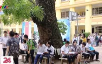 Hà Nội vẫn chưa chốt lịch thi vào lớp 10