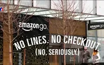 Amazon khai trương siêu thị tự động không cần thu ngân đầu tiên