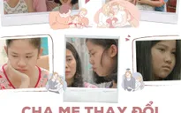 Cha mẹ thay đổi: Hãy để những đứa trẻ được hạnh phúc