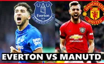 Lịch trực tiếp bóng đá Ngoại hạng Anh vòng 28: Man Utd làm khách của Everton