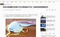 Trung Quốc mạnh tay xử lý tăng giá khẩu trang và vật tư y tế