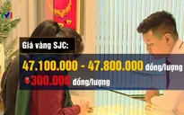 Giá vàng bất ngờ lao dốc trước áp lực bán tháo