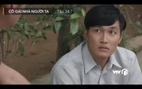 Cô gái nhà người ta - Tập 24: Khoa (Đình Tú) không muốn cứ hèn mãi, cùng lắm là vào tù cùng nhau