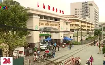 Phương án của Bệnh viện Bạch Mai khi có thêm người nhiễm COVID-19
