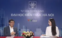 Giao lưu trực tuyến tuyển sinh trường ĐH Kiến Trúc Hà Nội lĩnh vực Kiến Trúc, Quy hoạch