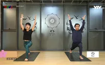 3 bài tập Yoga tại nhà giúp tăng cường thể lực trong mùa dịch