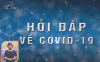 Hỏi đáp về COVID-19: Với chỉ thị cách ly xã hội, tôi có bị cấm ra ngoài tuyệt đối hay không?