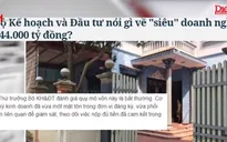 “Doanh nghiệp 144.000 tỷ đồng đăng ký kinh doanh đúng quy định”