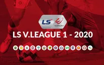 Kết quả, BXH LS V.League 1-2020 ngày 15/3: CLB TP Hồ Chí Minh giành ngôi đầu bảng!