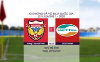 VIDEO Highlights: Hồng Lĩnh Hà Tĩnh 0-1 CLB Viettel (Vòng 1 LS V.League 1-2020)