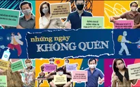 Loạt thông điệp đầy ý nghĩa và thiết thực của dàn diễn viên "Những ngày không quên"