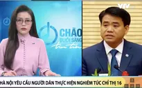 Chủ tịch UBND TP Hà Nội Nguyễn Đức Chung: Ra đường mà không thuộc diện quy định của Chỉ thị 16 đều bị phạt