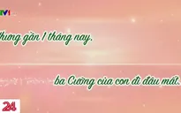 Những ngày xa con của nam bác sĩ nơi đầu chiến tuyến