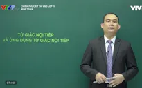 Chinh phục kỳ thi vào lớp 10 năm 2020 - Môn Toán: Tứ giác nội tiếp và vận dụng