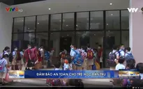 Đảm bảo an toàn cho trẻ học bán trú
