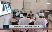 Những người không ngại Covid-19