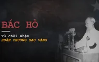 Lý do Bác Hồ từ chối nhận Huân chương Sao vàng