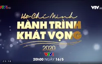 Hồ Chí Minh - Hành trình khát vọng 2020: Tôn vinh những người con ưu tú