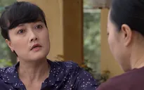 Những ngày không quên - Tập 31: Bà Dung dọa Uyên sẽ "ngồi lên đầu, lên cổ" mẹ Khoa