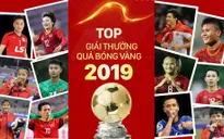 Gala Quả bóng Vàng Việt Nam 2019 (20h00 ngày 26/5, trực tiếp trên VTV6)