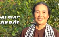 Nữ "đại gia chân đất" đam mê làm việc thiện