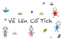 Triển lãm Vẽ lên cổ tích: Khi chuyện cổ tích hiện hữu giữa đời thường