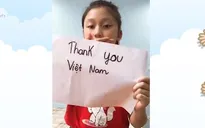 Trẻ em Việt Nam gửi lời tri ân đội ngũ tuyến đầu chống COVID-19