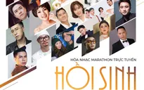 “Hòa nhạc Marathon trực tuyến Hồi sinh”: Âm nhạc chung sức vượt qua COVID-19