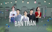 Ra mắt series phim "Bạn thân" trên sóng VTV2