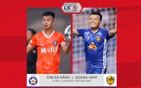 [KT] SHB Đà Nẵng 6-1 CLB Quảng Nam: Tạo mưa bàn thắng, chủ nhà giành 3 điểm ấn tượng!