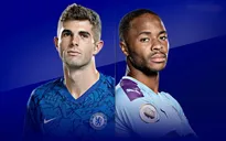 Lịch thi đấu Ngoại hạng Anh hôm nay: Tâm điểm Chelsea - Manchester City