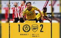 Sheffield United 1-2 Arsenal: Lấy công bù thủ! (Tứ kết Cúp FA)