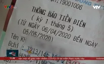 Người dân bất ngờ với hóa đơn điện tăng đột biến