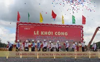 Long An khởi công xây dựng hạ tầng khu công nghiệp Hựu Thạnh
