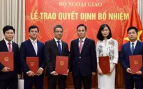 Bổ nhiệm 5 lãnh đạo mới thuộc Bộ Ngoại giao