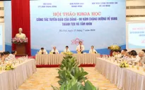 Cán bộ làm tuyên giáo phải vừa kiên định, trung thành vừa khoa học, trí tuệ