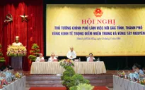 "Địa phương nào cần tiền để phát triển, Chính phủ mang tiền đến"