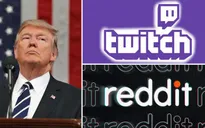 Tổng thống Donald Trump bị Twitch và Reddit "cấm cửa"