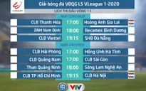 Lịch thi đấu và trực tiếp vòng 11 V.League 2020: CLB TP Hồ Chí Minh – CLB Hà Nội, Thanh Hoá – Hoàng Anh Gia Lai