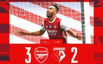 Arsenal 3-2 Watford: Chạy đà cho chung kết cúp FA (Vòng 38 Ngoại hạng Anh)